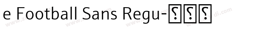 e Football Sans Regu字体转换